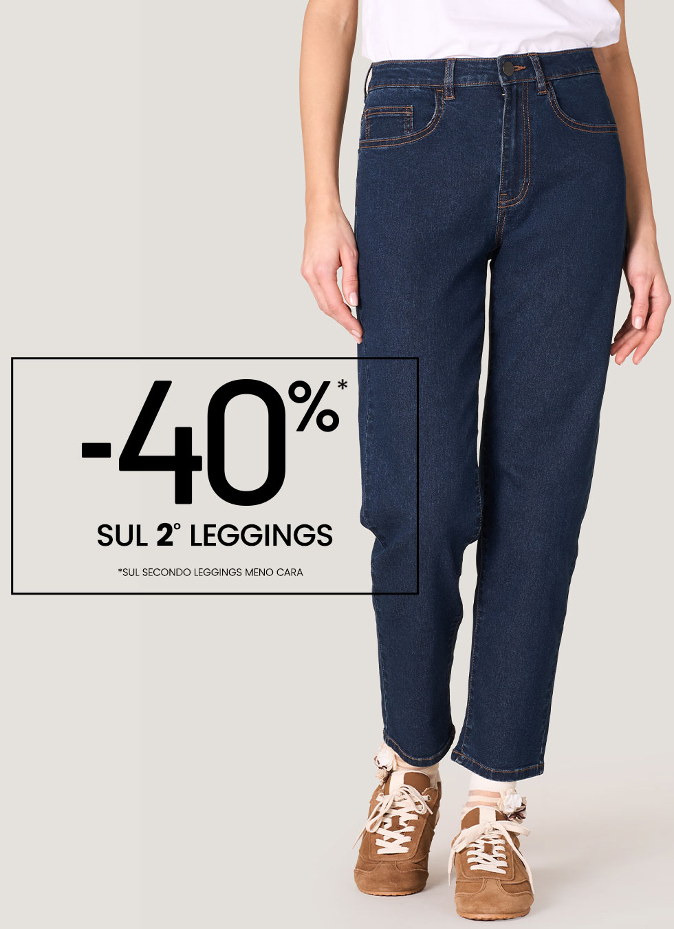 Promozione leggings Goldenpoint: acquistando 2 paia di leggings, ottieni il 40% di sconto sul secondo meno caro. Offerta valida su articoli a prezzo pieno, esclusi i prodotti in saldo.